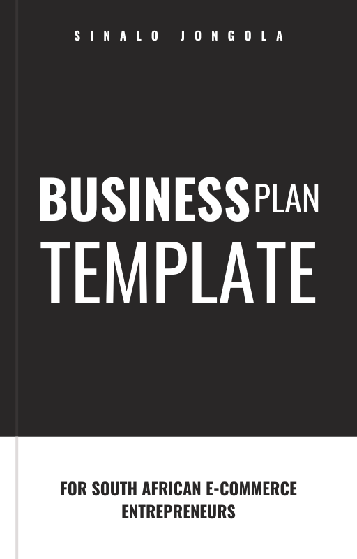 Business Plan Template for South African E-commerce entrepreneurs